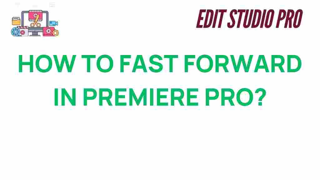 fast-forward-in-premiere-pro