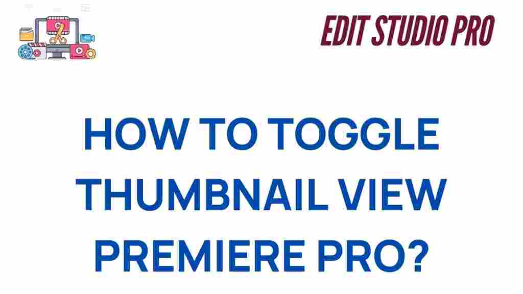 toggle-thumbnail-view-premiere-pro