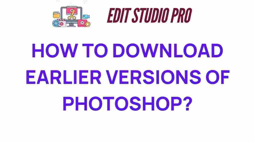 download-earlier-versions-of-photoshop