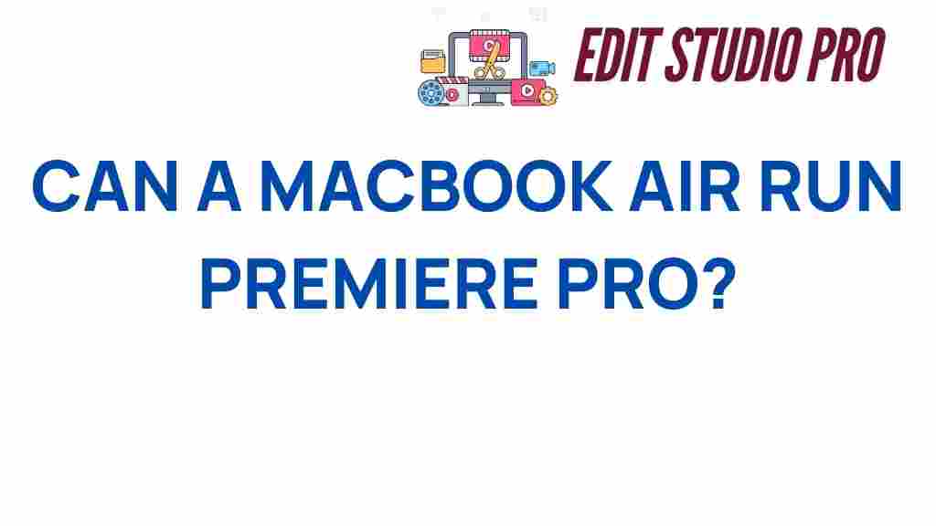 can-a-macbook-air-run-premiere-pro