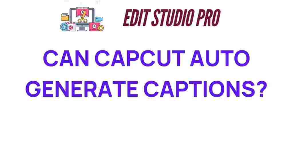 can-capcut-auto-generate-captions