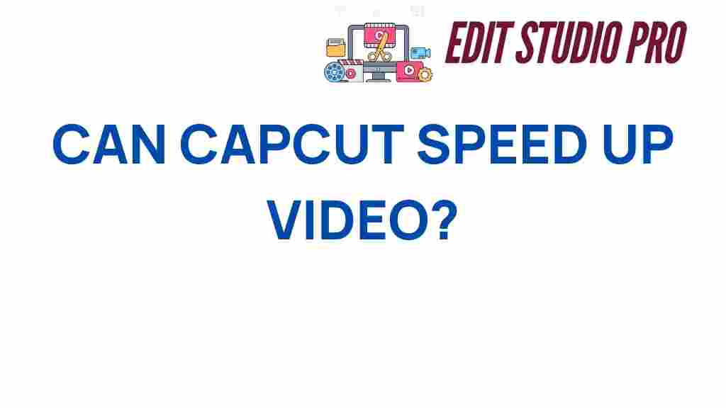 can-capcut-speed-up-video
