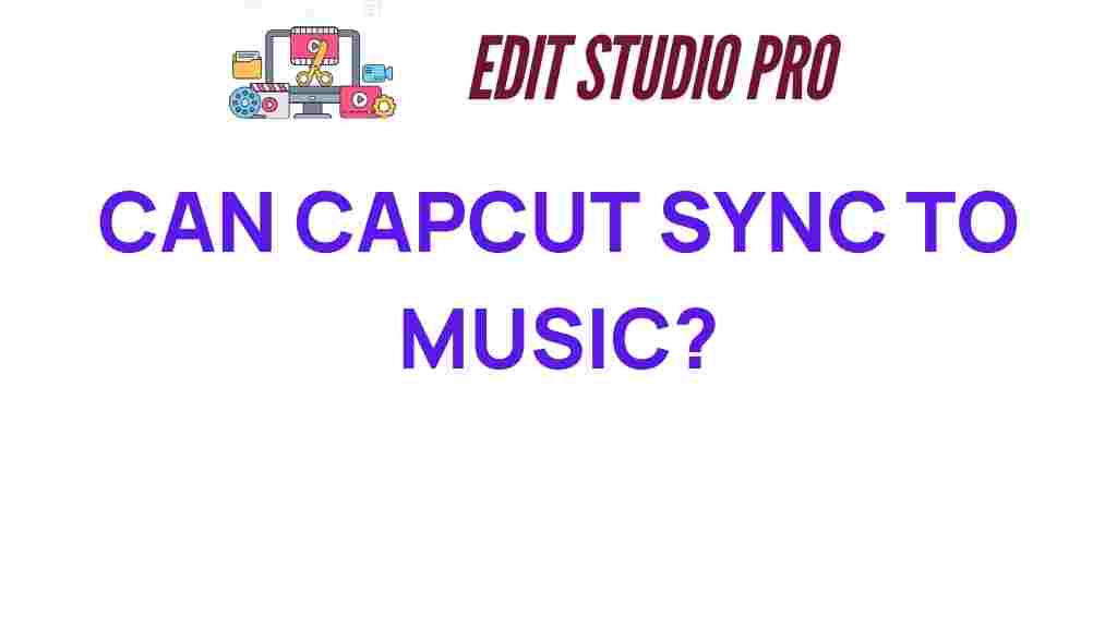 can-capcut-sync-to-music