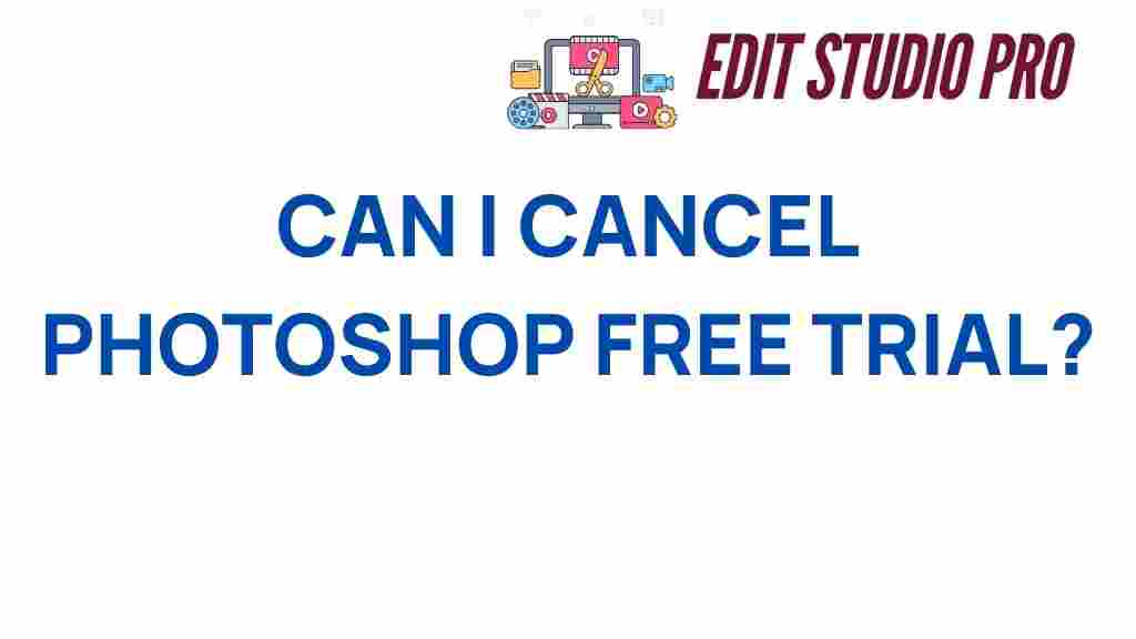 cancel-photoshop-free-trial