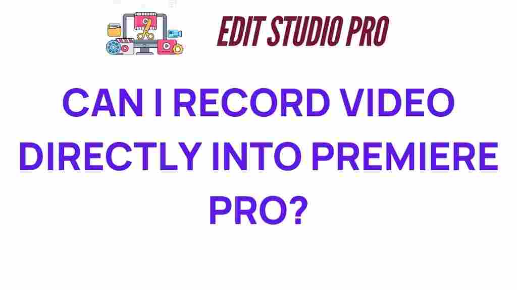 can-i-record-video-directly-in-premiere-pro