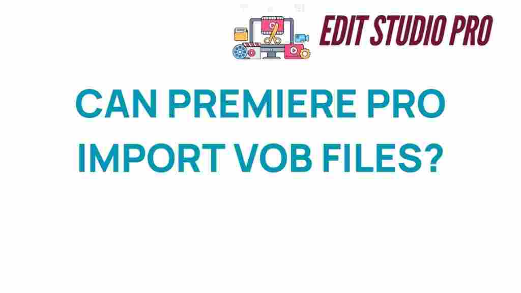 premiere-pro-import-vob-files