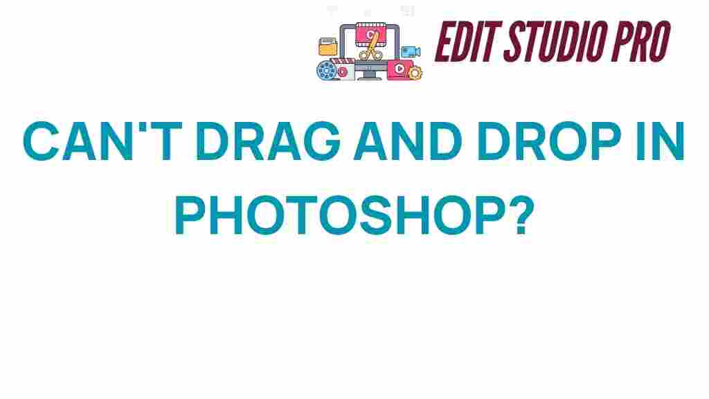 drag-and-drop-photoshop-issues