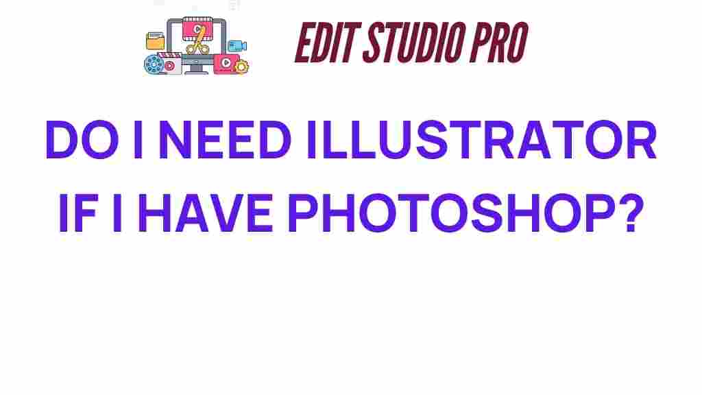 do-you-really-need-illustrator-if-you-have-photoshop
