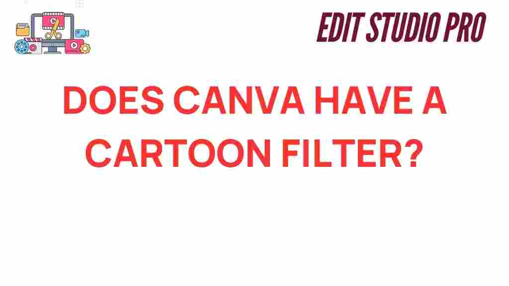 canva-cartoon-filter-explained