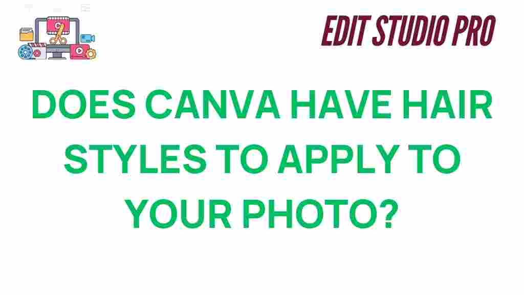 canva-hair-styles-photo-editing
