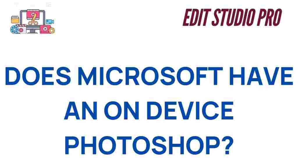 microsoft-on-device-photoshop-alternative