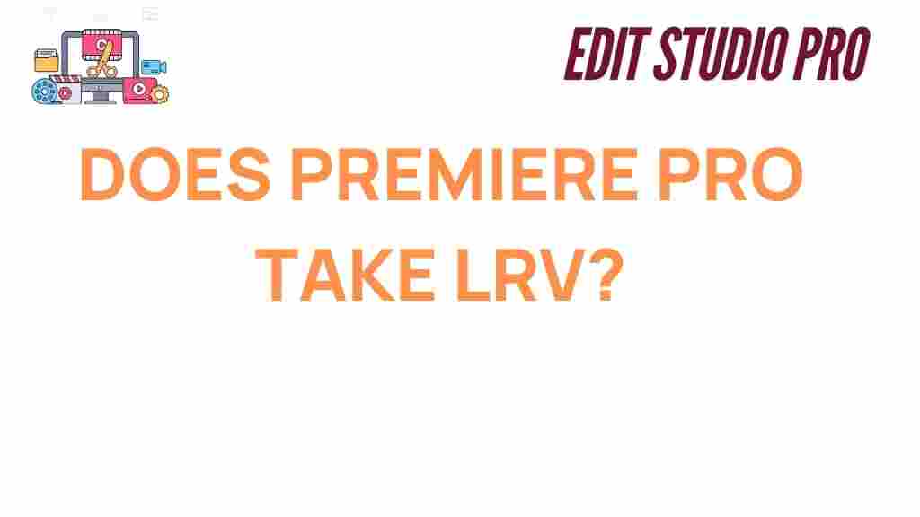premiere-pro-lrv-files