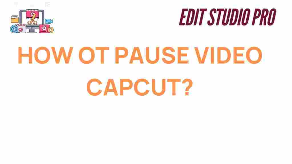 how-to-pause-video-capcut