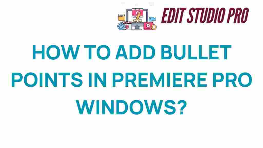 premiere-pro-bullet-points-guide