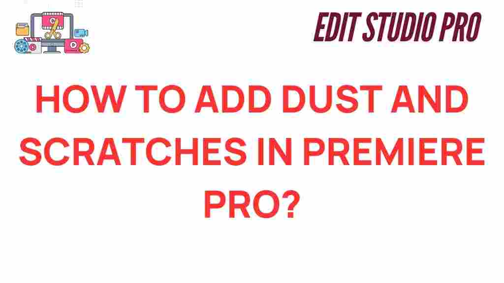 add-dust-and-scratches-premiere-pro
