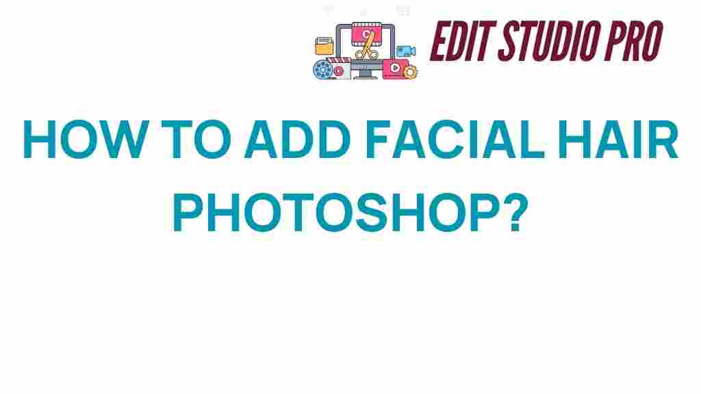add-facial-hair-photoshop