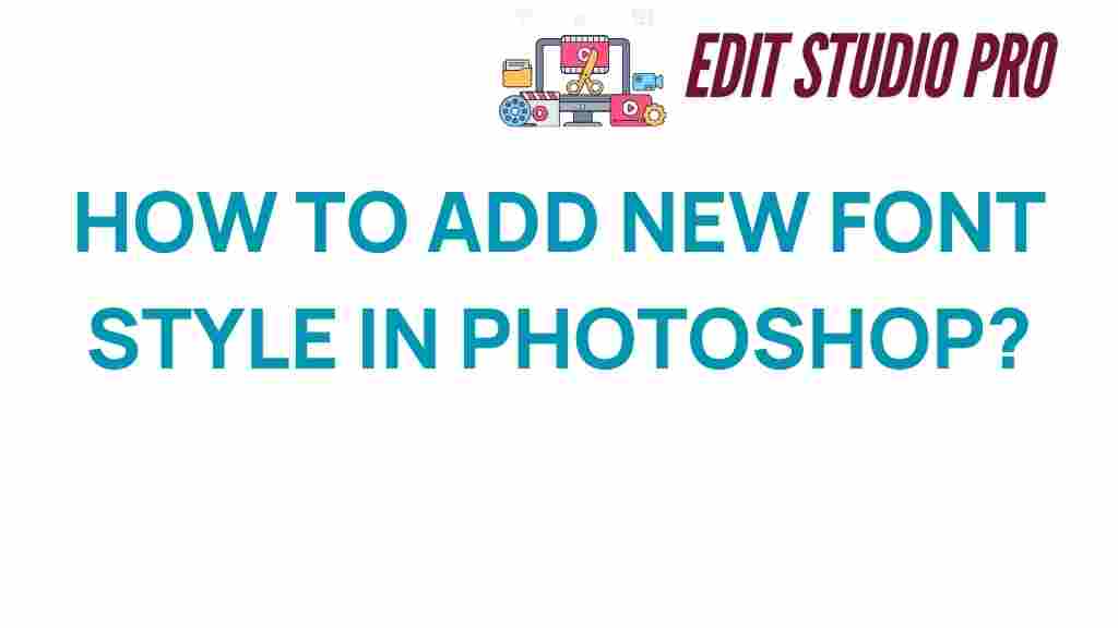 add-new-font-style-photoshop