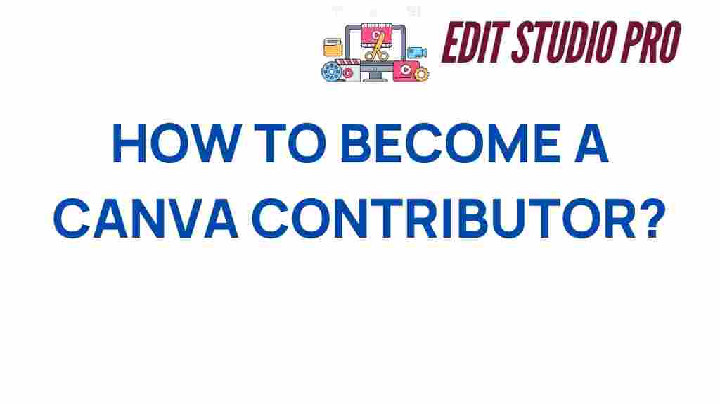 how-to-become-a-canva-contributor
