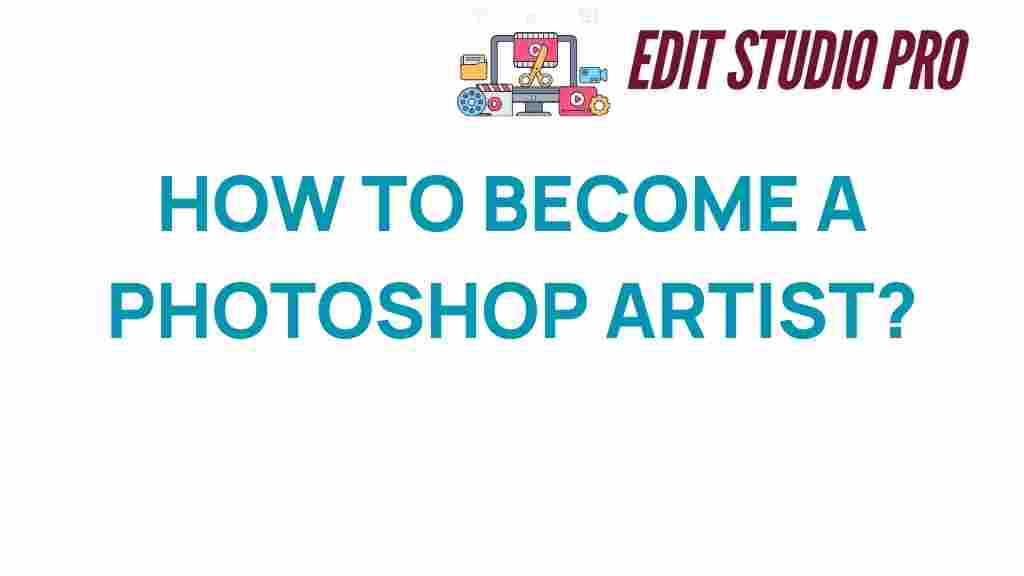 how-to-become-a-photoshop-artist