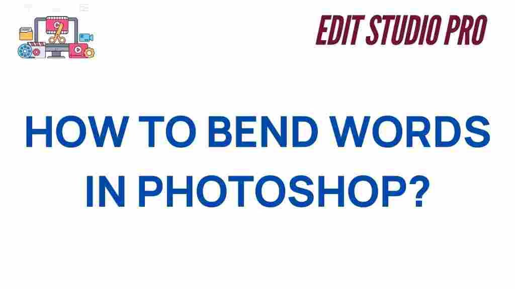 how-to-bend-words-in-photoshop