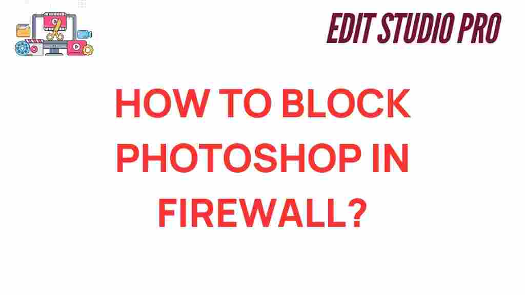 block-photoshop-firewall
