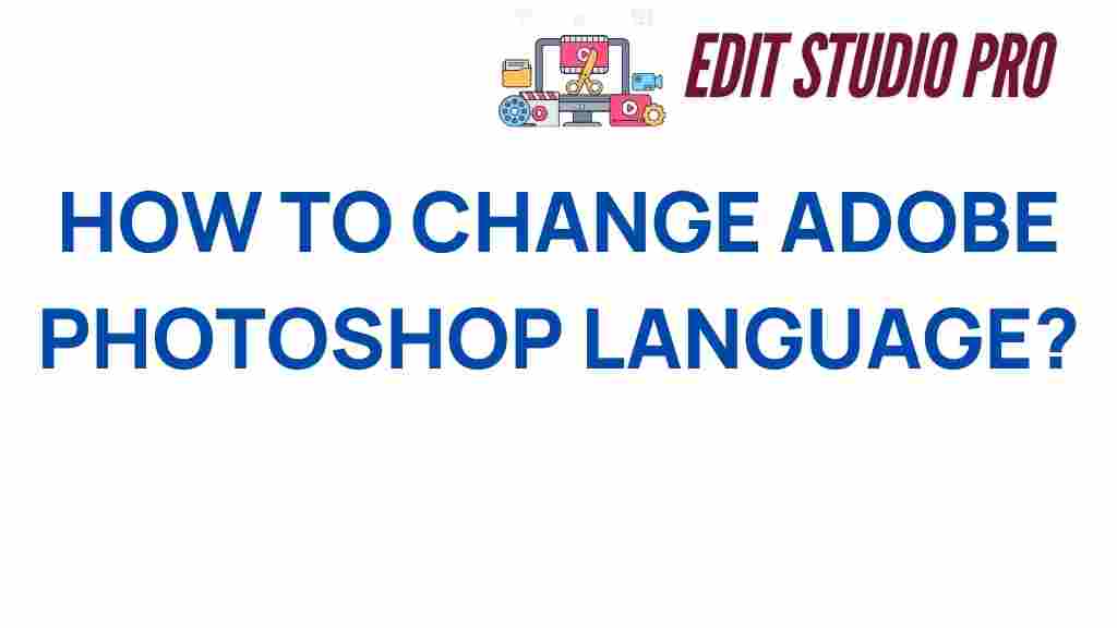 change-adobe-photoshop-language