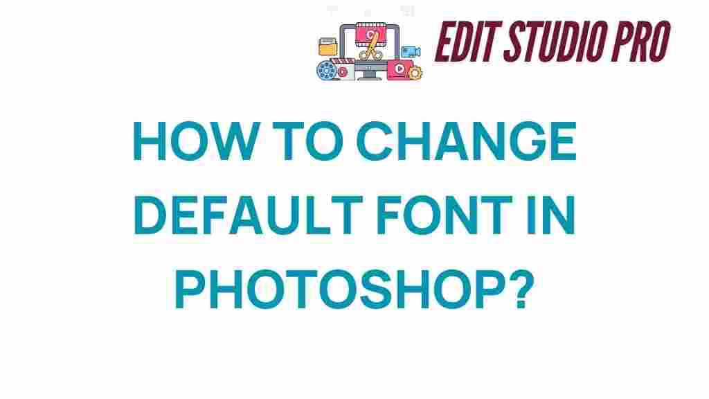 change-default-font-photoshop