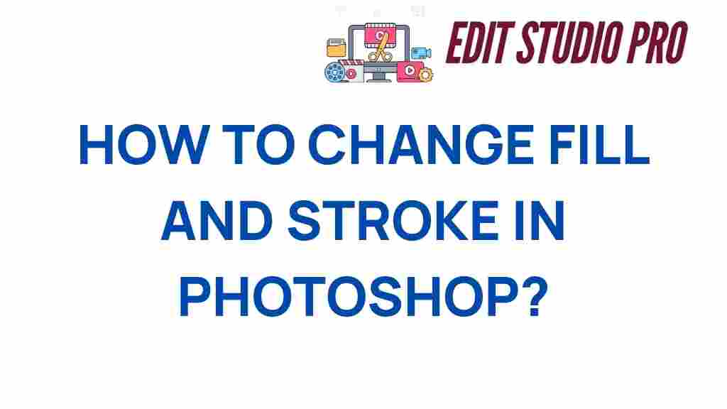 how-to-change-fill-and-stroke-in-photoshop