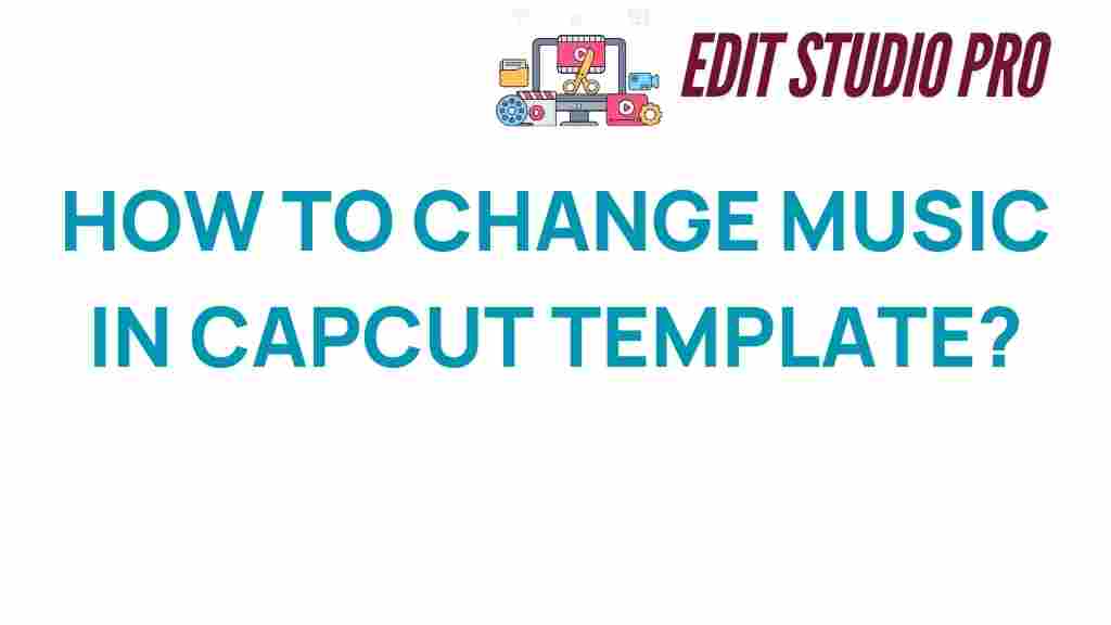 change-music-in-capcut-template