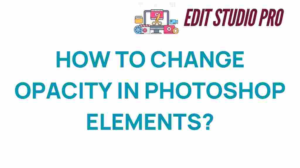 opacity-photoshop-elements-tips