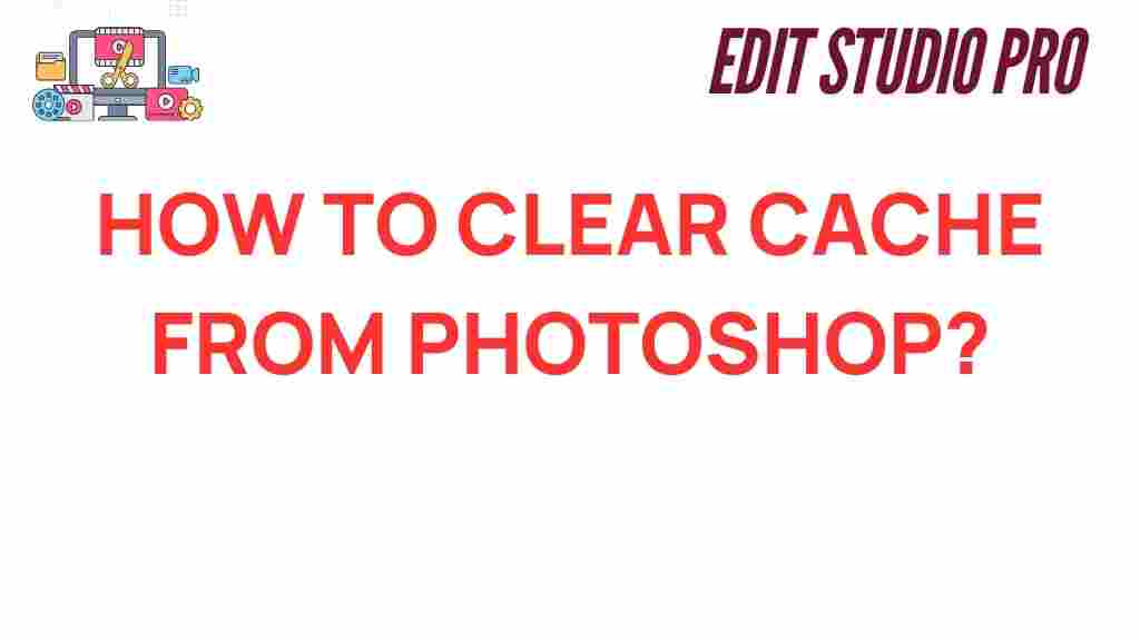 clear-cache-photoshop