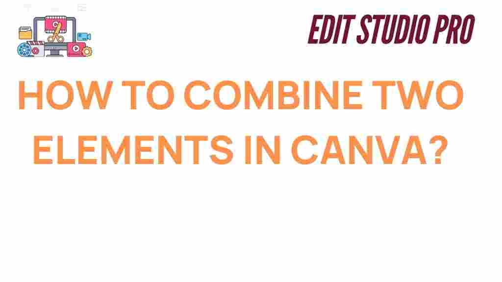 combine-elements-in-canva