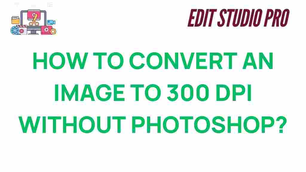 convert-image-300-dpi-without-photoshop