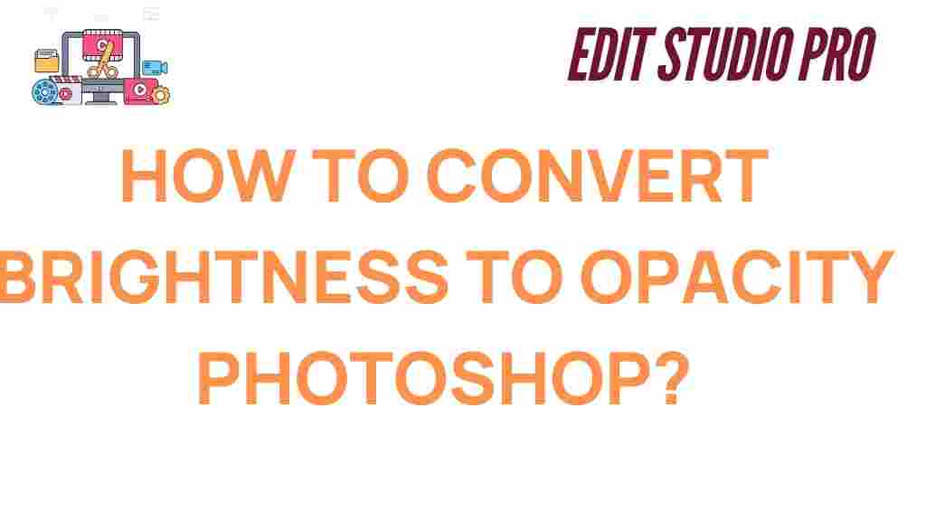brightness-to-opacity-photoshop