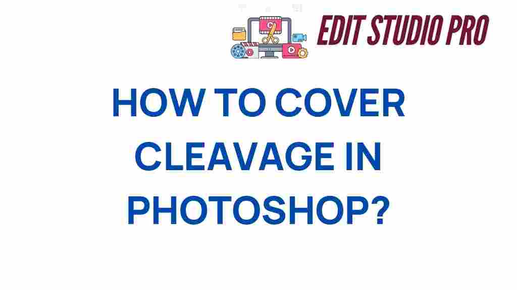 mastering-cleavage-coverage-photoshop