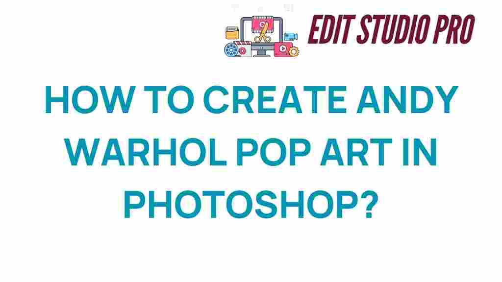 andy-warhol-pop-art-photoshop