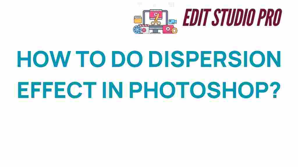 mastering-dispersion-effect-photoshop