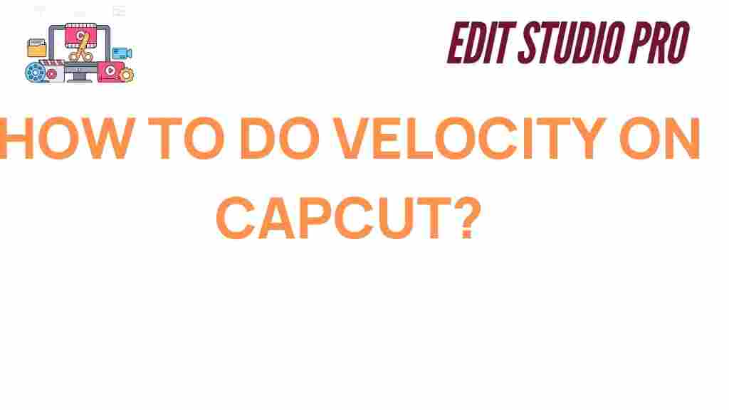 capcut-velocity-speed-effects