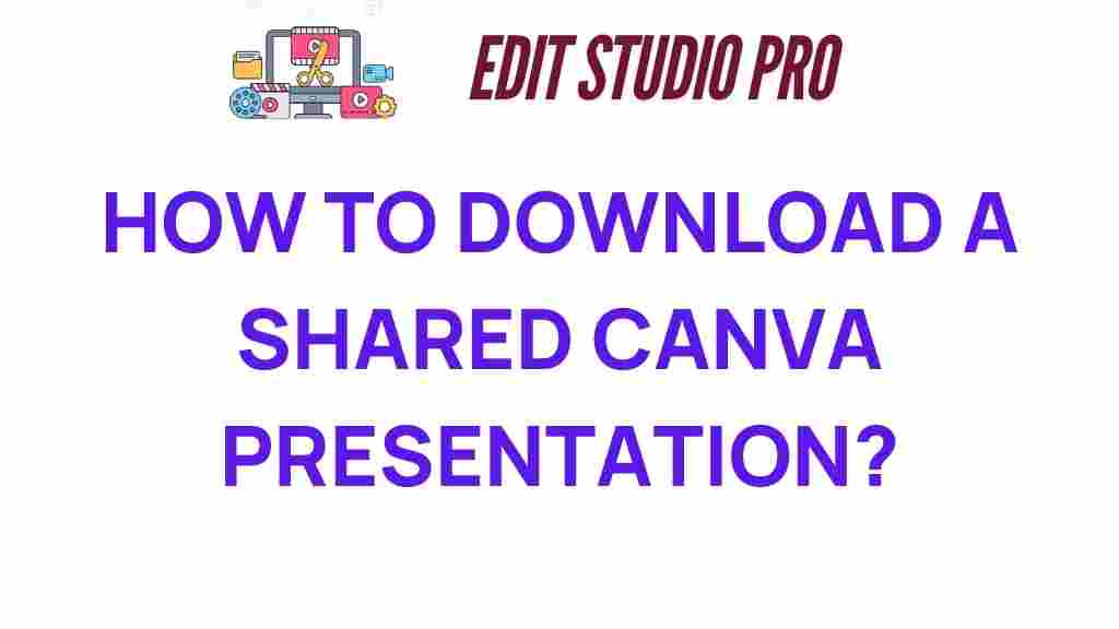 download-shared-canva-presentation