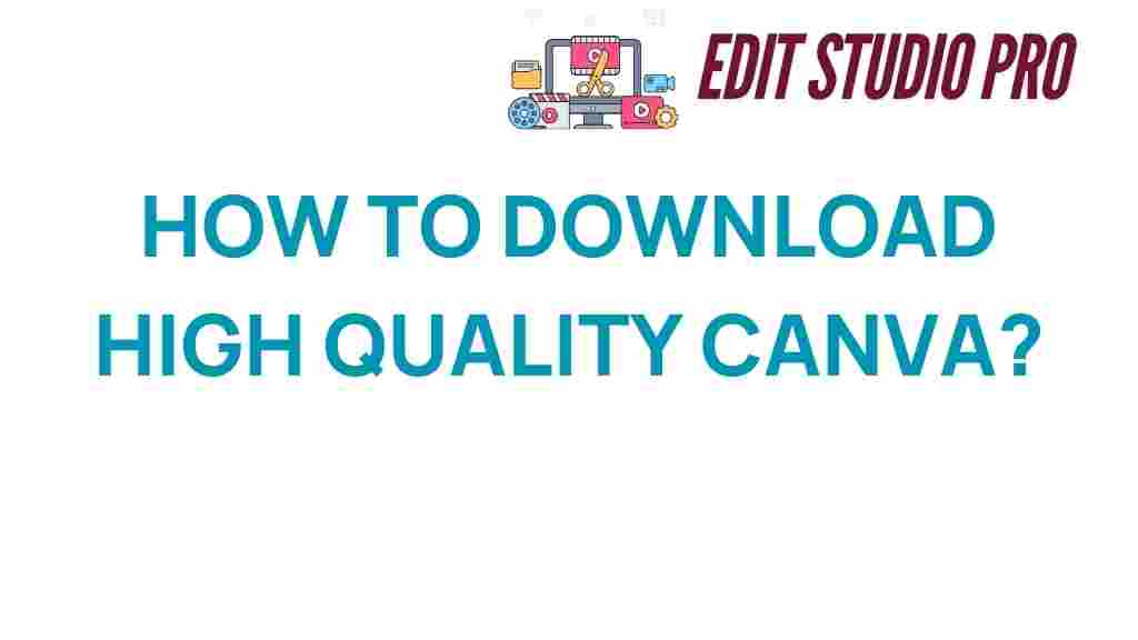 high-quality-canva-download