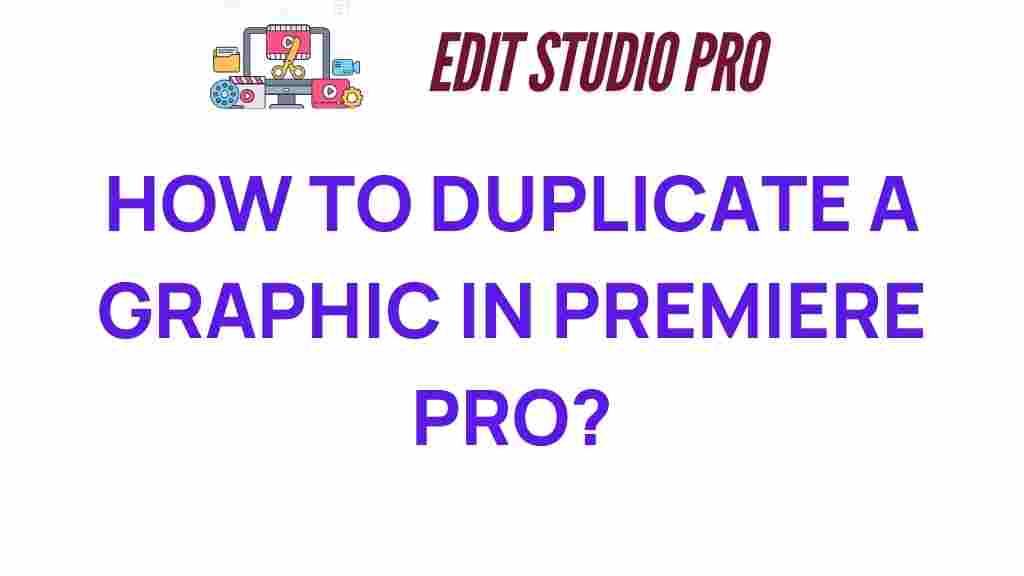 premiere-pro-graphic-duplication