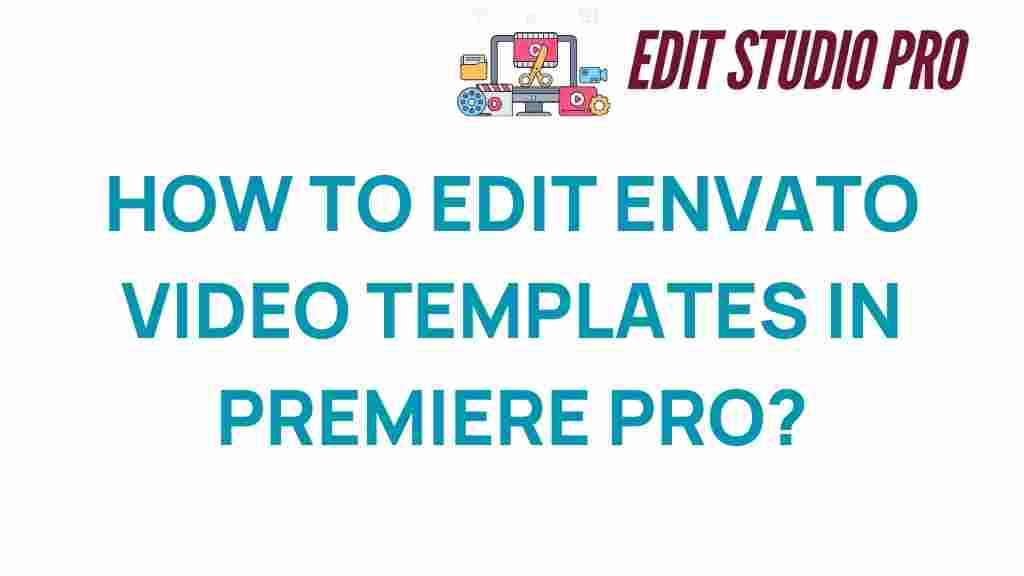 edit-envato-video-templates-premiere-pro
