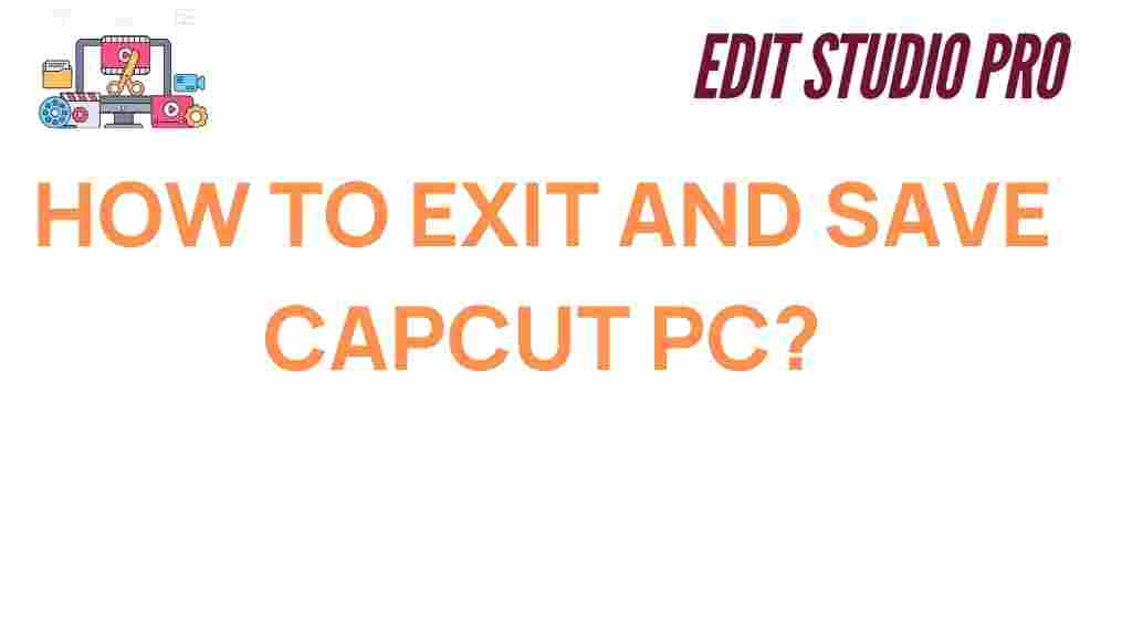 capcut-exit-save-projects