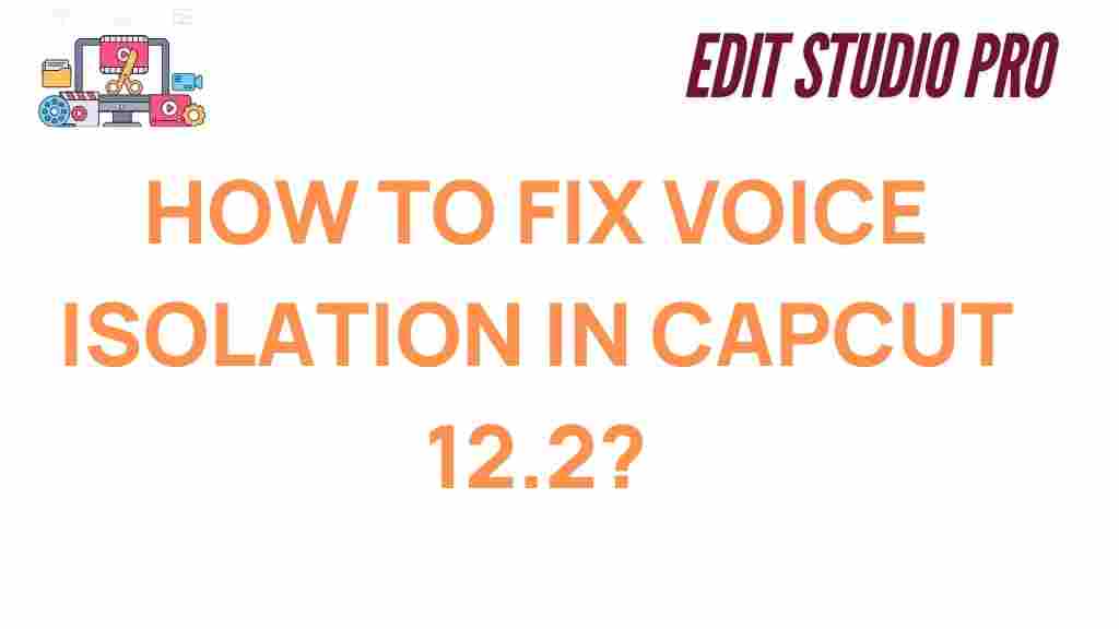 capcut-voice-isolation-fix