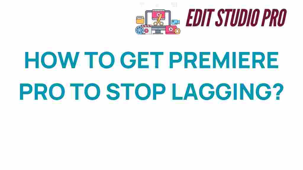 premiere-pro-lagging-solutions