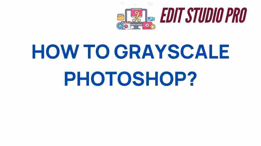 how-to-grayscale-photoshop