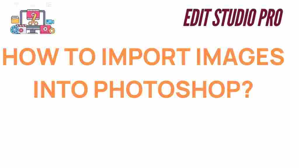 import-images-into-photoshop