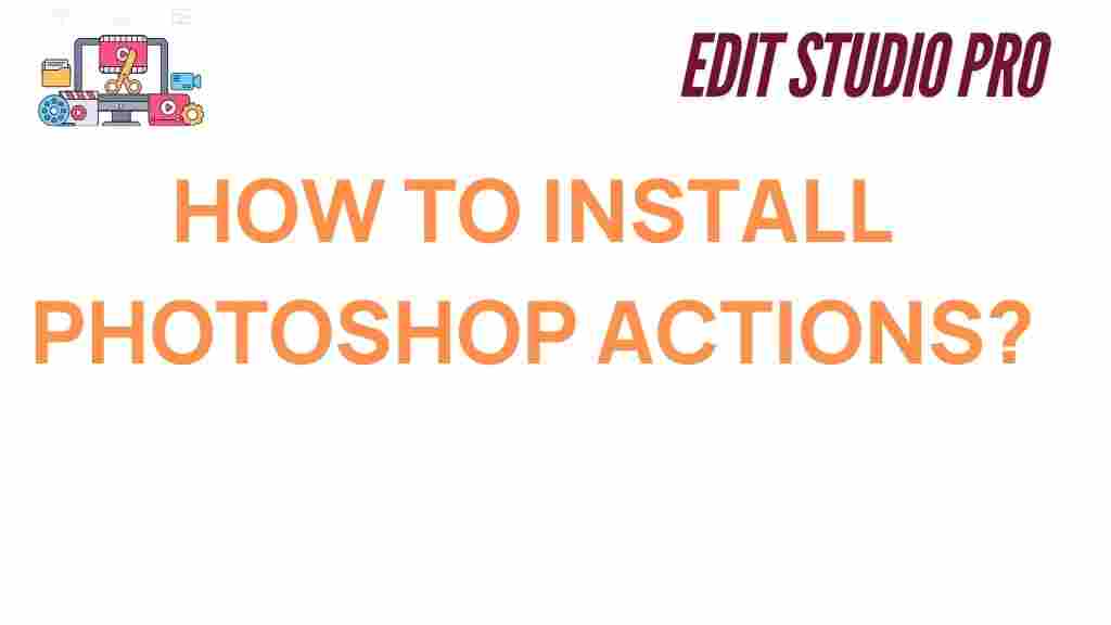 how-to-install-photoshop-actions