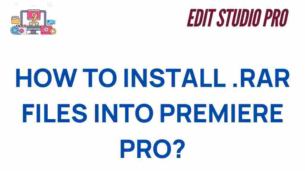 install-rar-files-premiere-pro