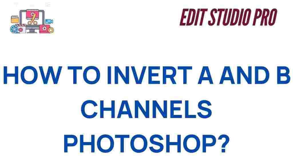 invert-a-b-channels-photoshop